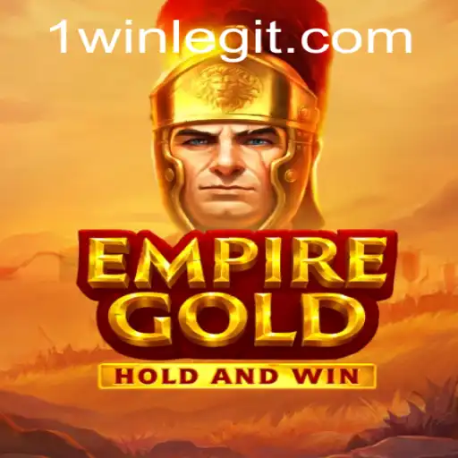 EmpireGold Game: A Strategic Adventure to Achieve 1win